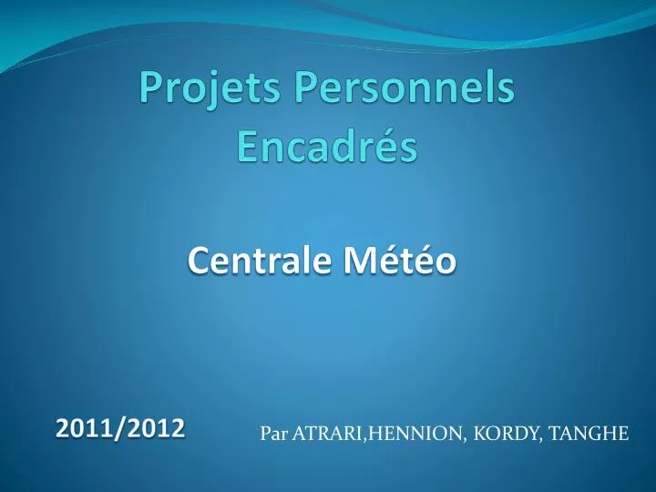 projets personnels encadr s