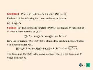 Example 2 Find each of the following functions, and state its domain. (a) Ro ( QoP )