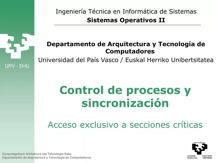 control de procesos y sincronizaci n acceso exclusivo a secciones cr ticas