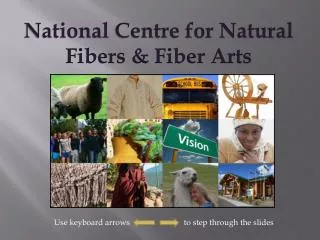 National Centre for Natural Fibers &amp; Fiber Arts