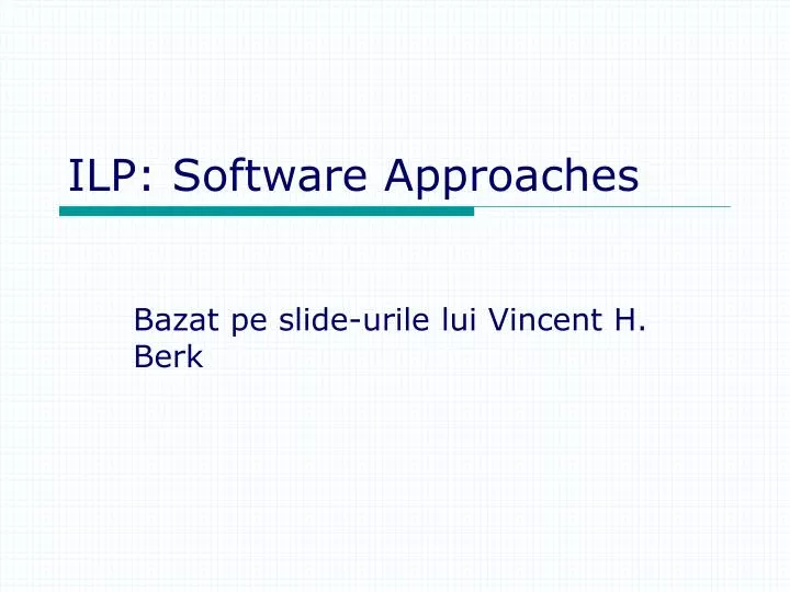 ilp software approaches