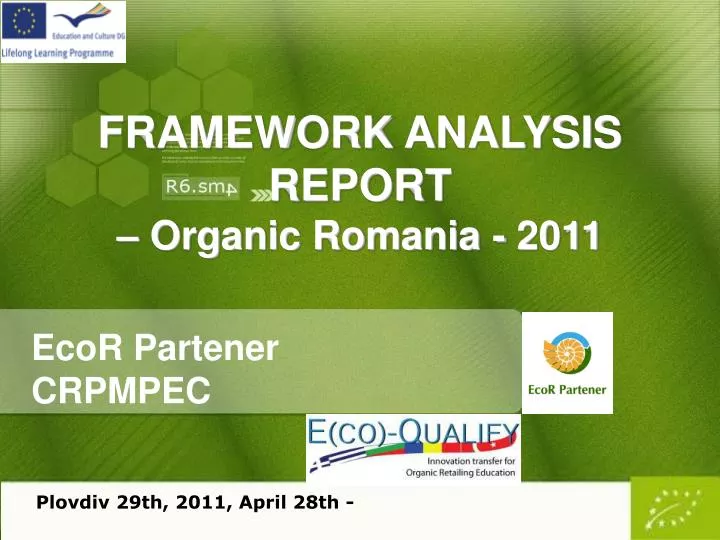 framework analysis report organic romania 2011