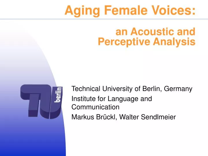 aging female voices an acoustic and perceptive analysis