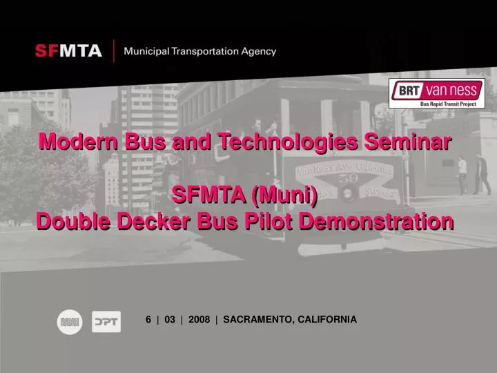 modern bus and technologies seminar sfmta muni double decker bus pilot demonstration