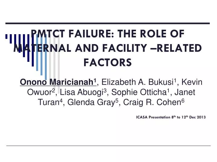 pmtct failure the role of maternal and facility related factors