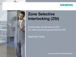 Zone Selective Interlocking (ZSI)