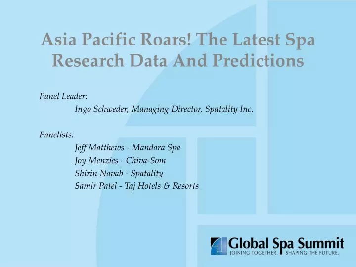 asia pacific roars the latest spa research data and predictions