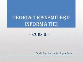 teoria transmi t e ri i informat iei