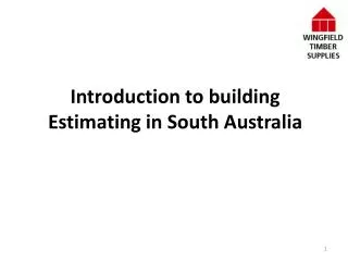 Introduction to building Estimating in South Australia