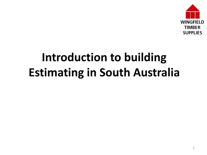 introduction to building estimating in south australia