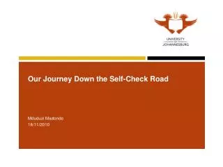 Our Journey Down the Self-Check Road