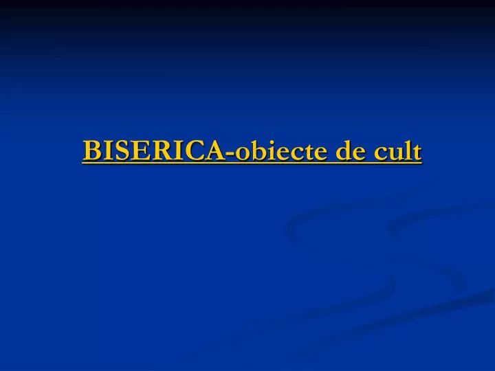 biserica obiecte de cult