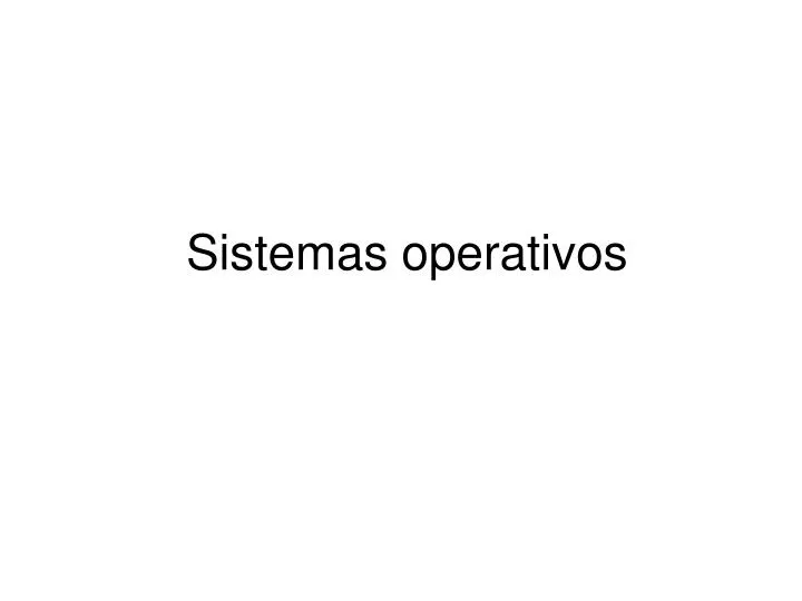 sistemas operativos