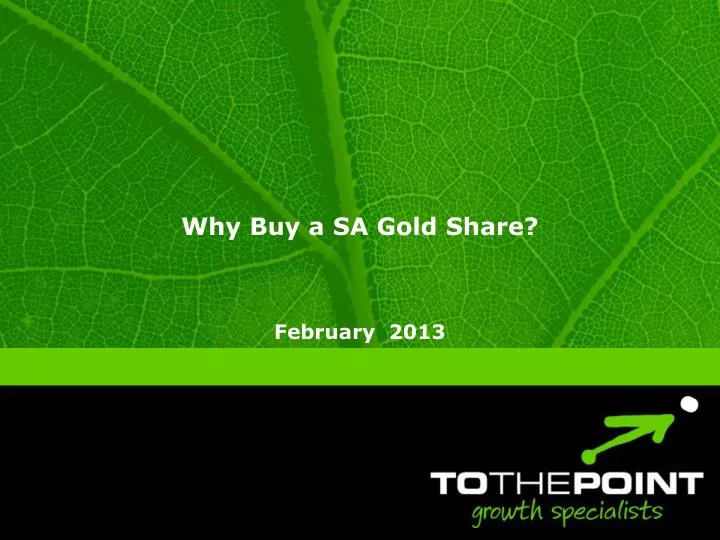 why buy a sa gold share