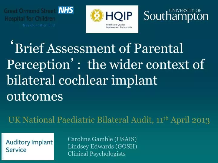 brief assessment of parental perception the wider context of bilateral cochlear implant outcomes