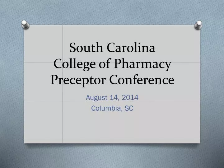 south carolina college of pharmacy preceptor conference