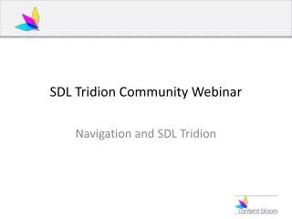 SDL Tridion Community Webinar