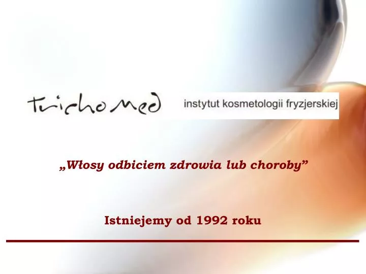 w osy odbiciem zdrowia lub choroby istniejemy od 1992 roku