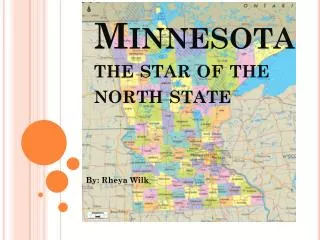Minnesota the star of the north state