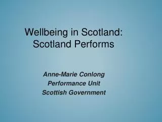 Wellbeing in Scotland: Scotland Performs