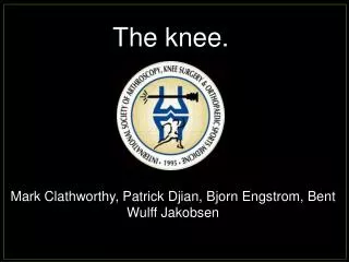 The knee.