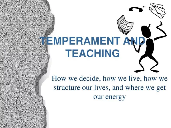 temperament and teaching