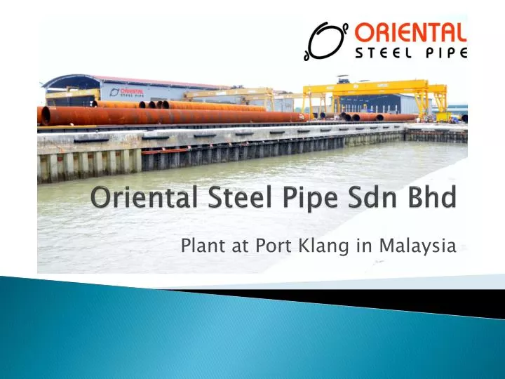 oriental steel pipe sdn bhd