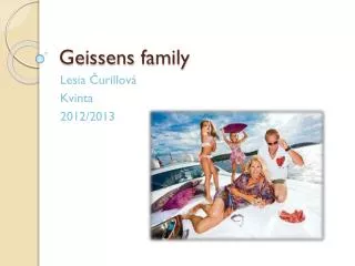 Geissens family