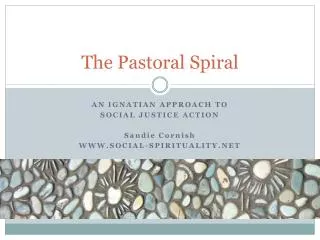 The Pastoral Spiral