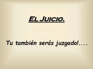 el juicio