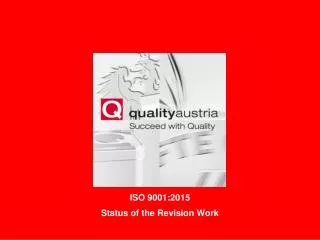 ISO 9001:2015 Status of the Revision Work