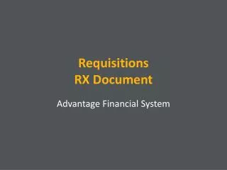 Requisitions RX Document