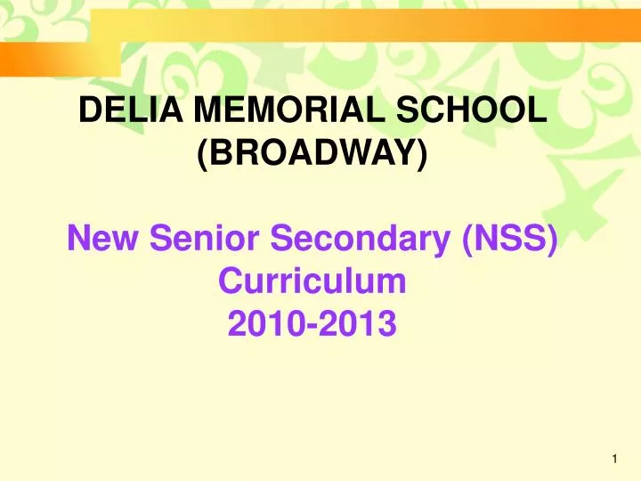 delia memorial school broadway new senior secondary nss curriculum 2010 2013