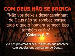 com deus n o se brinca