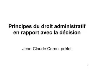 principes du droit administratif en rapport avec la d cision