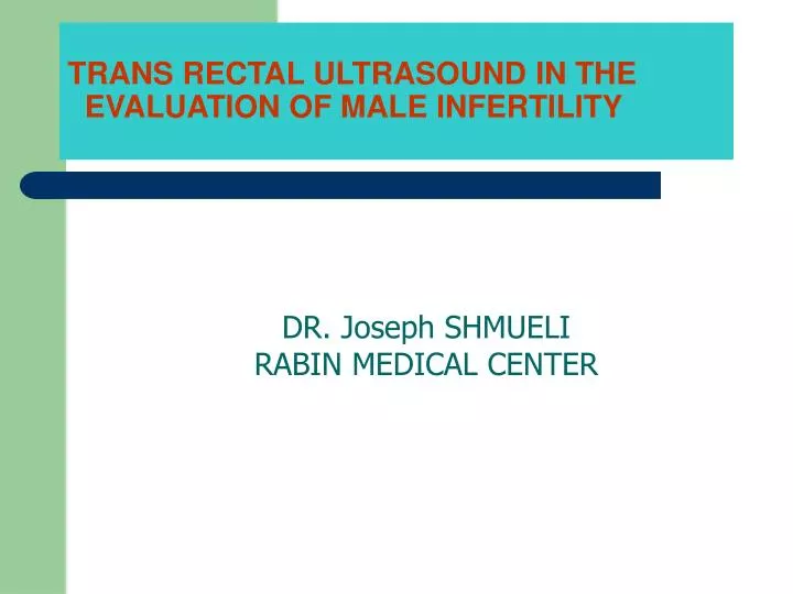 trans rectal ultrasound in the evaluation of male infertility