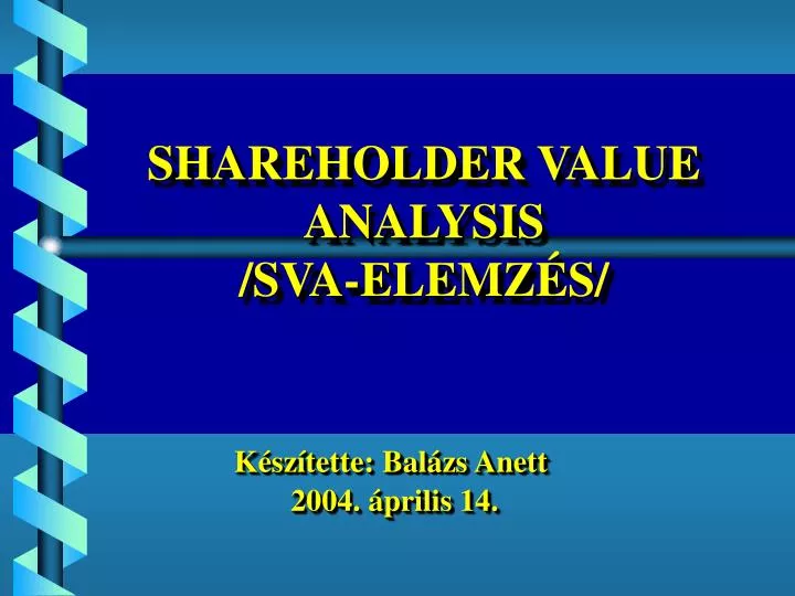 shareholder value analysis sva elemz s