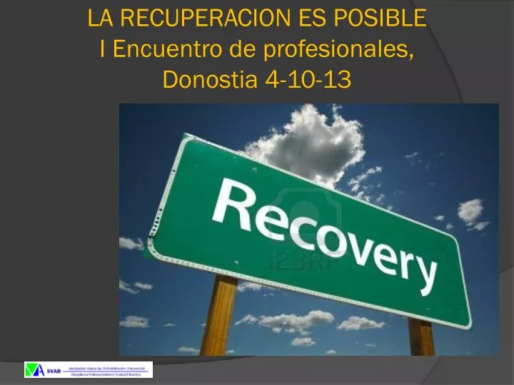 la recuperacion es posible i encuentro de profesionales donostia 4 10 13
