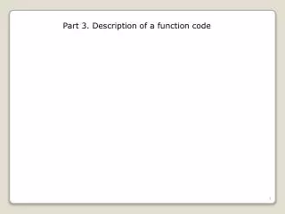 Part 3. Description of a function code