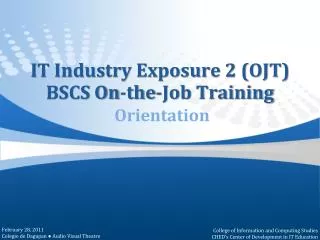 IT Industry Exposure 2 (OJT) BSCS On-the-Job Training Orientation