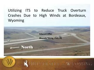 Utilizing ITS to Reduce Truck Overturn Crashes Due to High Winds at Bordeaux, Wyoming