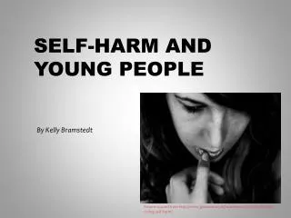 Self-Harm and Y oung People