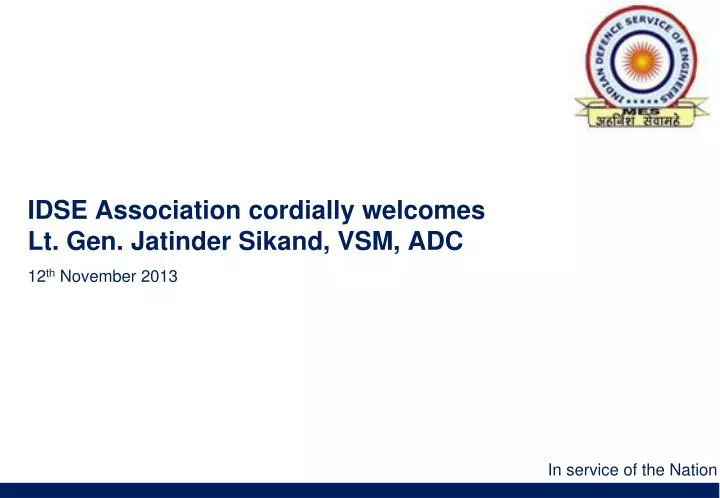 idse association cordially welcomes lt gen jatinder sikand vsm adc