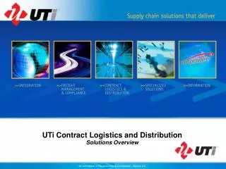 UTi Contract Logistics and Distribution Solutions Overview