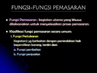 fungsi fungsi pemasaran