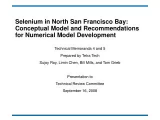 Technical Memoranda 4 and 5 Prepared by Tetra Tech