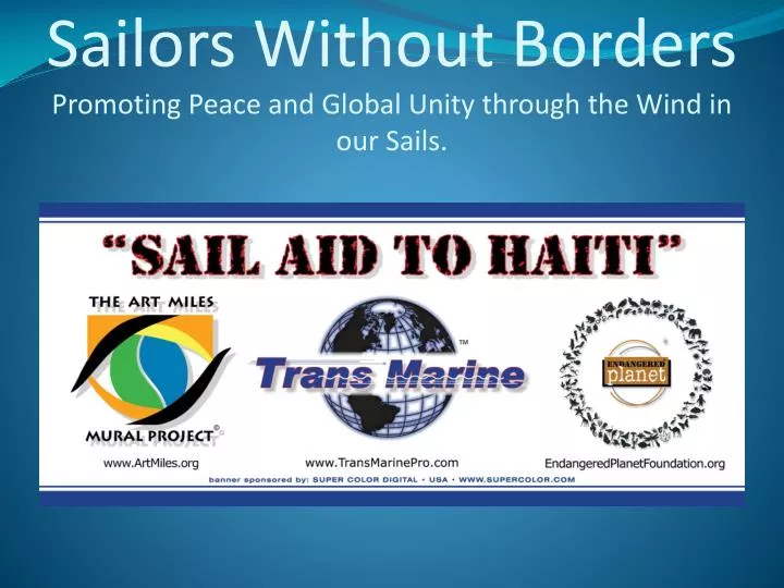 sailors without borders promoting peace and global unity through the wind in our sails