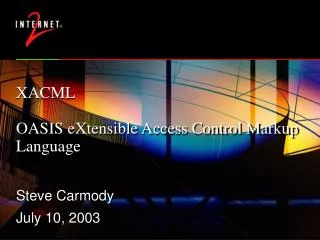 XACML OASIS eXtensible Access Control Markup Language