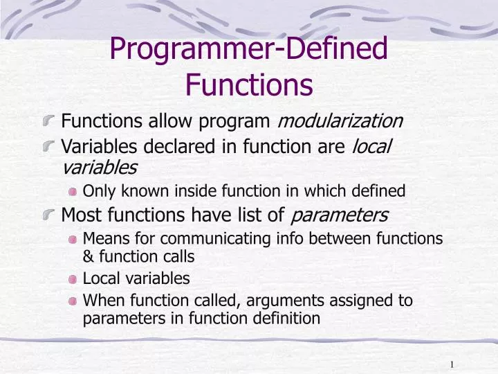 programmer defined functions