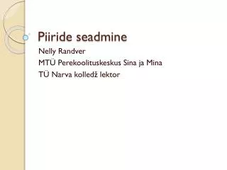 piiride seadmine